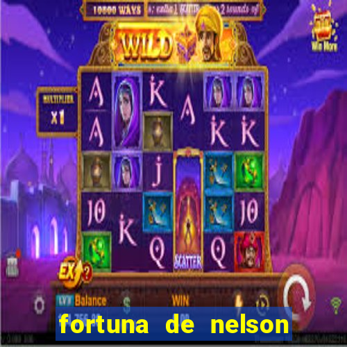 fortuna de nelson wilians advogados